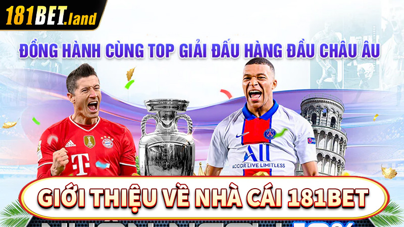 Giới thiệu về nhà cái 181bet